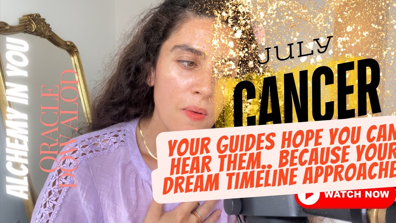 CANCER IF YOU SEE THIS YOUR GUIDES NEED TO TALK TO YOU BEFORE THIS PERSON SHOWS UP… 😨JULY 15-30