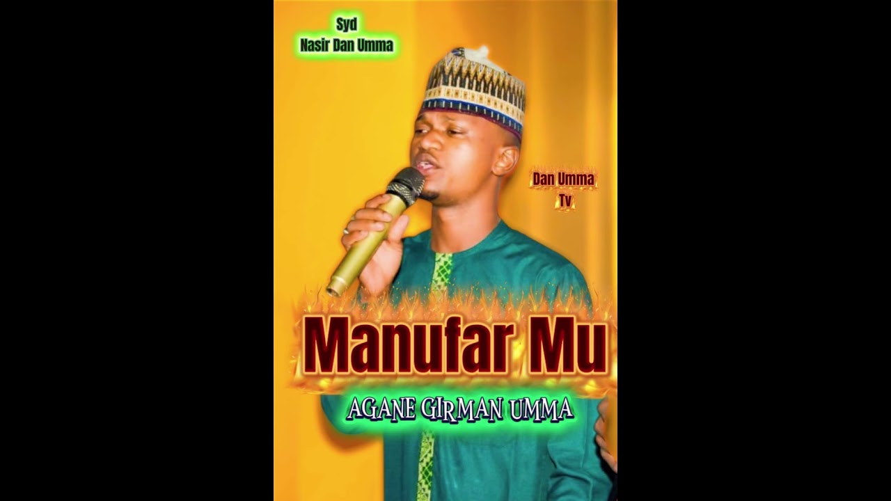 SYD NASIR DAN UMMA ( Manufar Mu )mp3