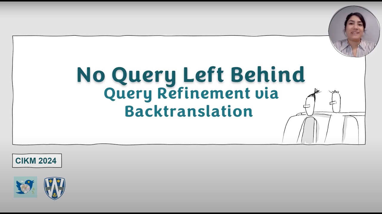 No Query Left Behind: Query Refinement via Backtranslation (CIKM24)