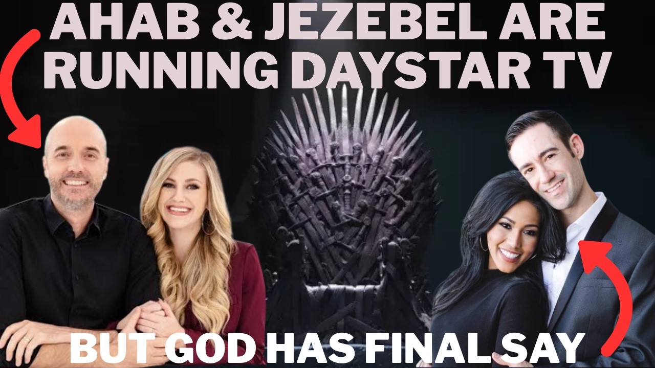 Rachael Lamb and Josh Brown are Running Daystar TV: Ahab and Jezebel Part Two Illegitimate Leaders