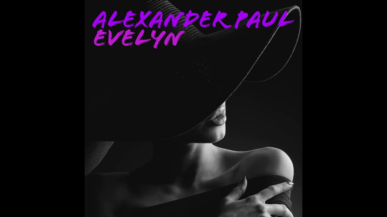 Alexander Paul - Evelyn