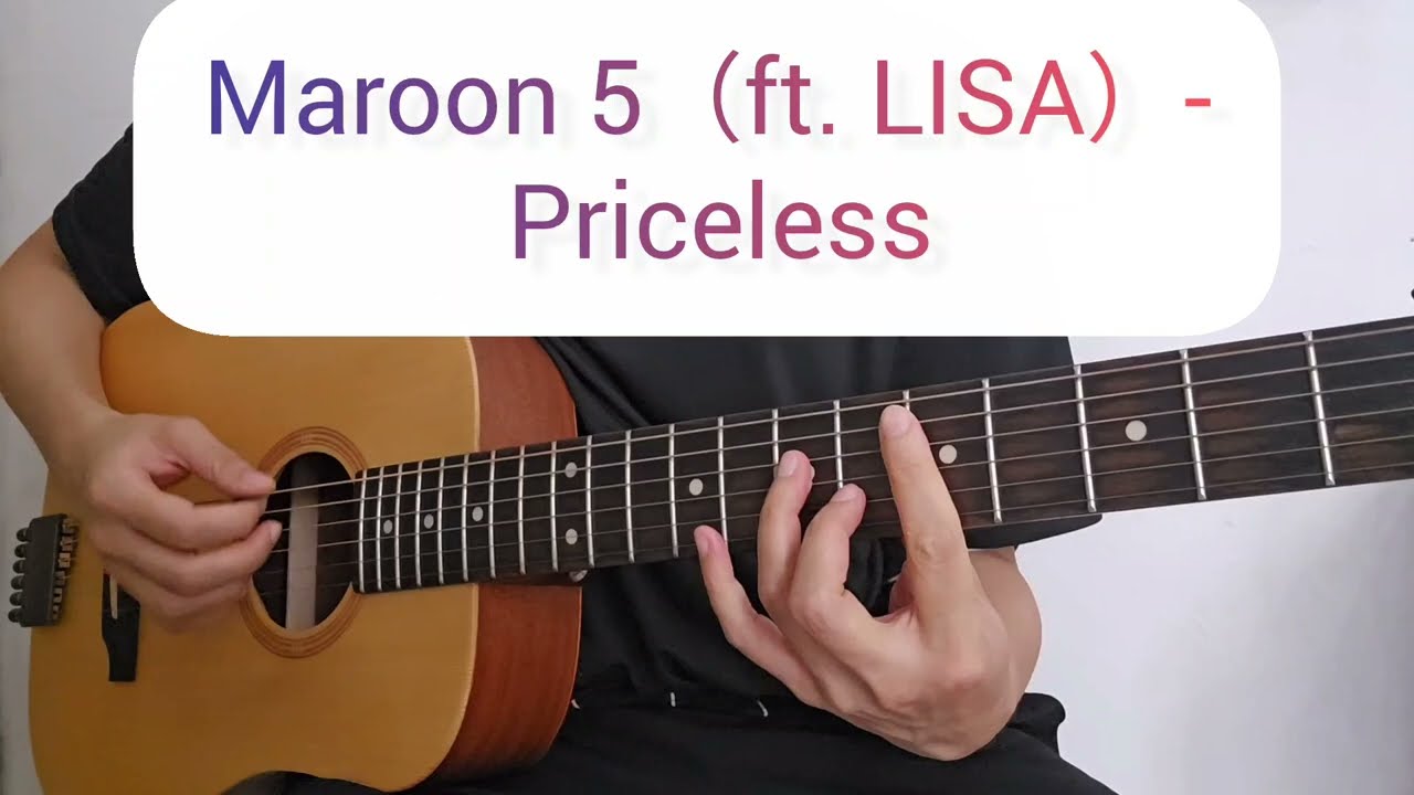 Maroon 5 (ft. LISA) - Priceless  (Guitar cover by SandyLEUNG)