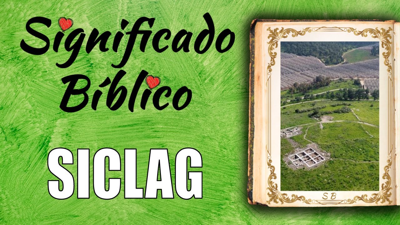 Siclag Significado Bíblico | ¿Qué Significa Siclag en la Biblia? 🙏