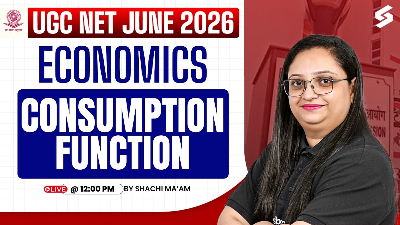 UGC NET June 2026 | UGC NET Economics Classes | Consumption Function UGC NET Economics By Shachi Mam