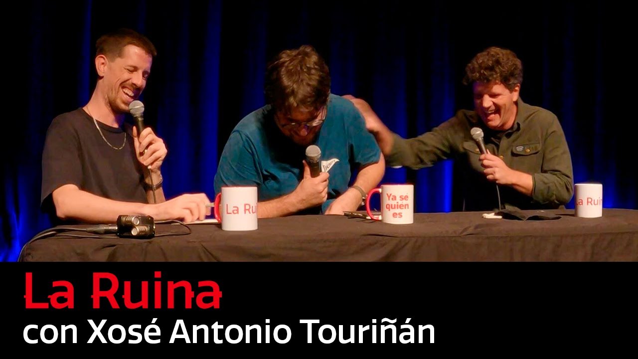 206. La Ruina (con Xos&eacute; Antonio Touri&ntilde;&aacute;n)