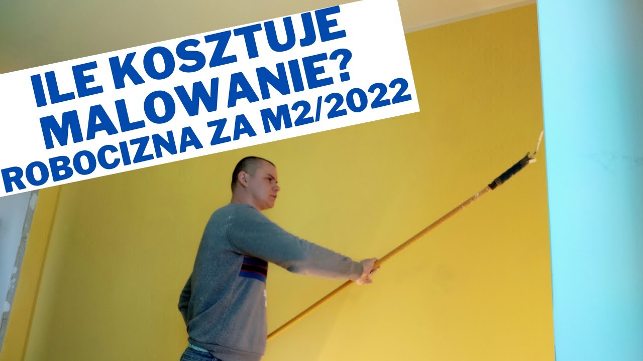 Ile kosztuje malowanie / robocizna za m2 / 2022
