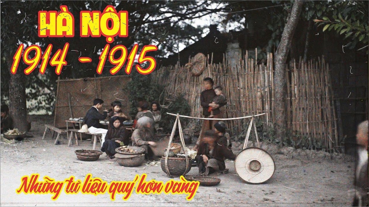 Hà Nội xưa (hơn 1 thế kỷ trước) | Những tư liệu Màu hiếm có thời Pháp thuộc