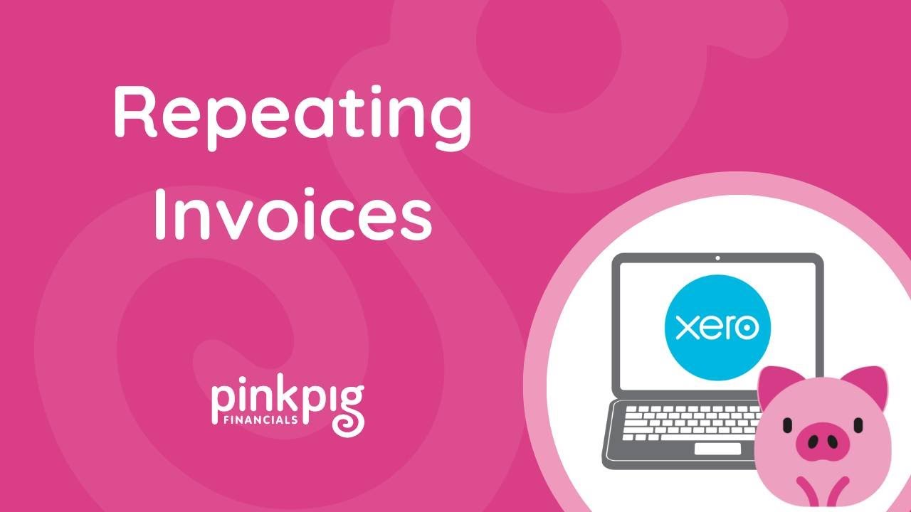 SALES & PURCHASES: Repeating Invoices | Make Xero Your Hero