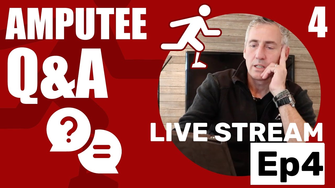 AMPUTEE Q&A LIVE Ep04 - Prosthetics / Sockets and OPEN Chat