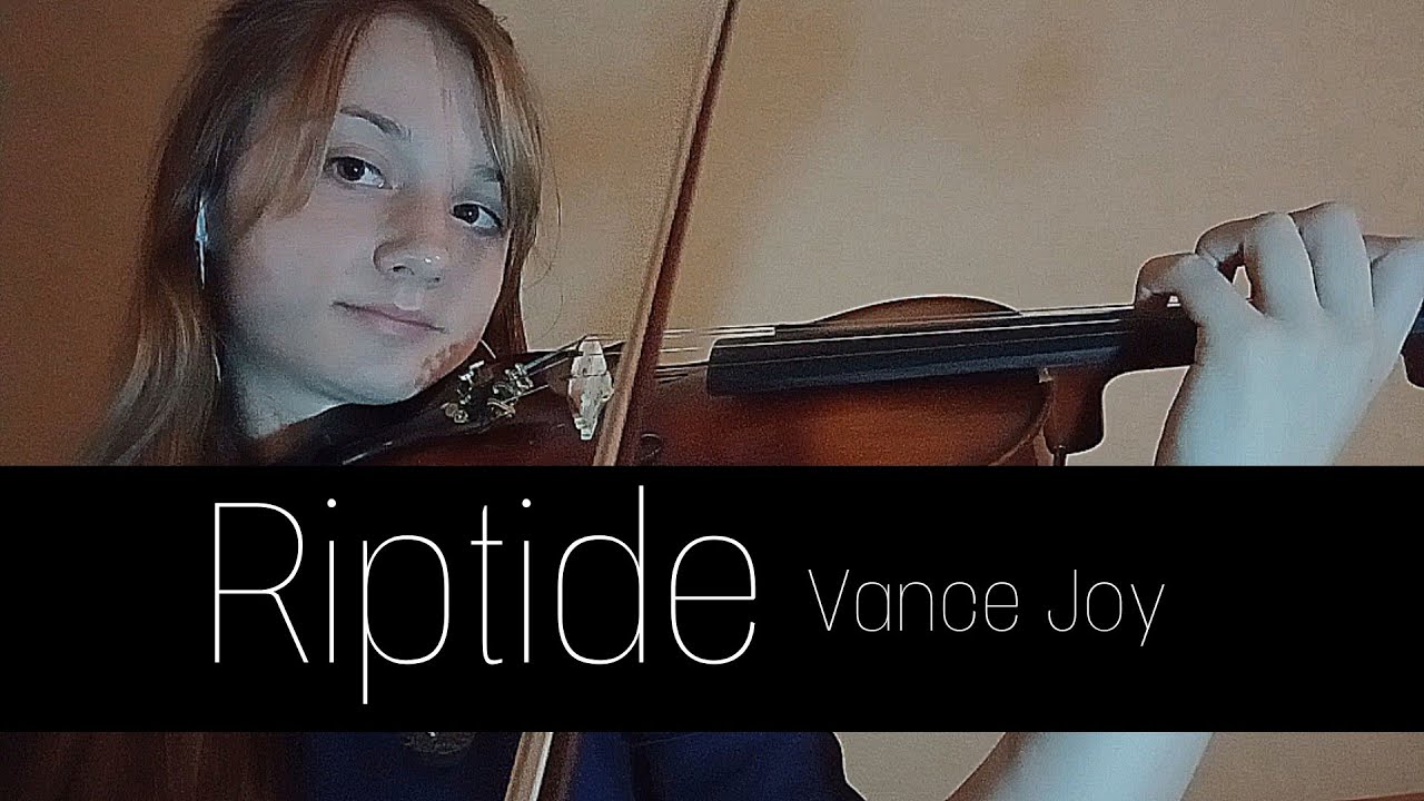 Riptide - Vance Joy | violin cover