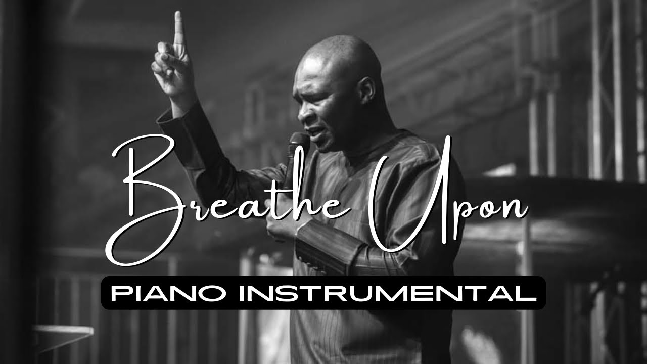 Breathe Upon By Apostle Joshua Selman | 3 Hours Prayer Instrumental