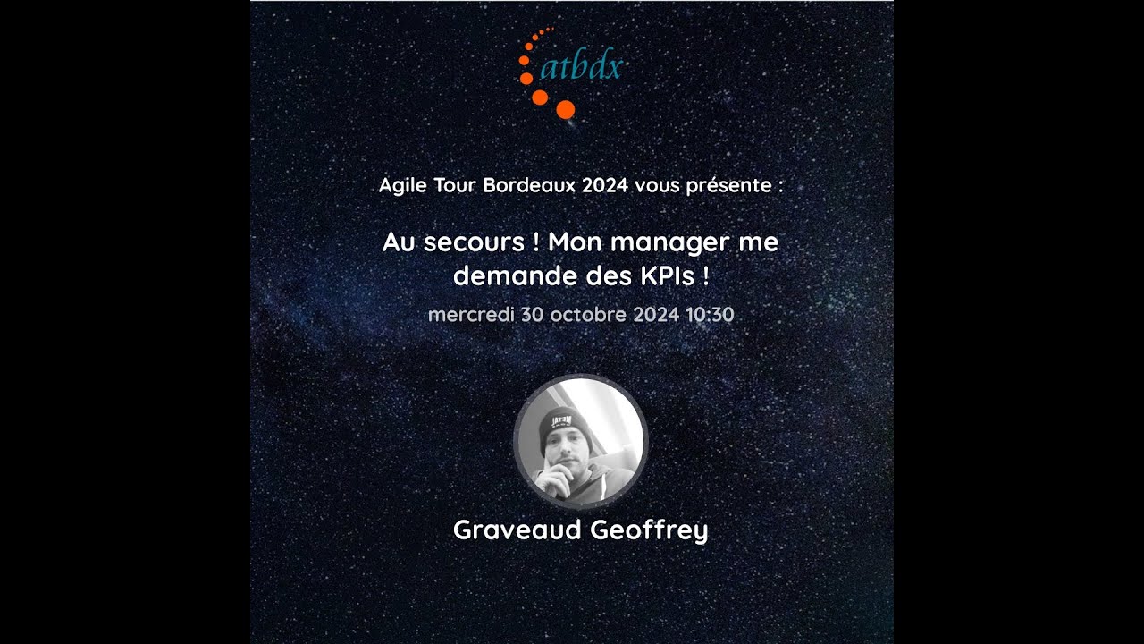 Geoffrey Graveaud - Au secours ! Mon manager me demande des KPIs !