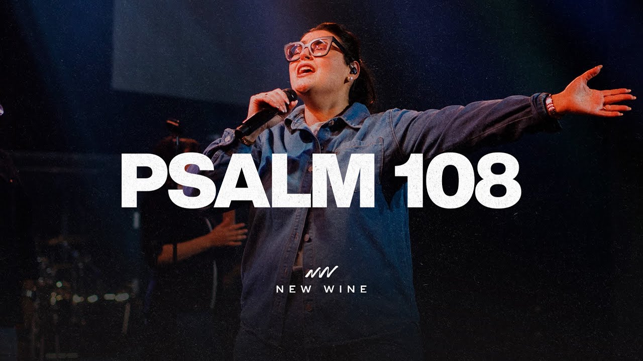 Salmos 108 | New Wine Music