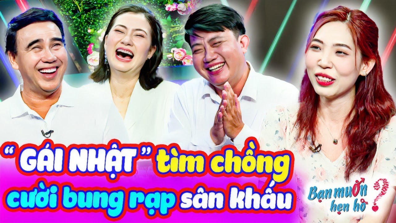 GÁI NHẬT về nước tìm chồng tấu hài làm Quyền Linh và cả trường quay cười bung rạp | Bạn Muốn Hẹn Hò