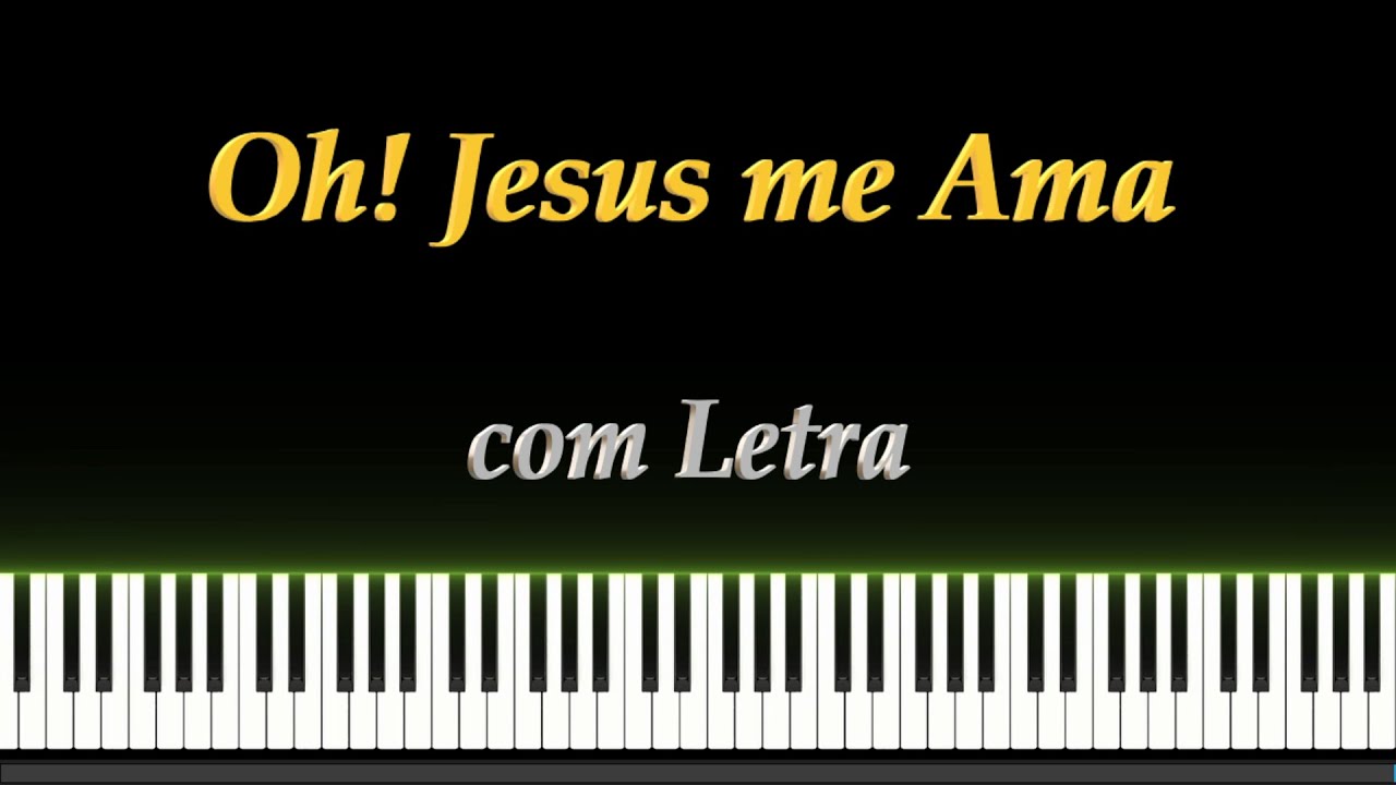 HC n.169 - Oh! Jesus me Ama - com Letra