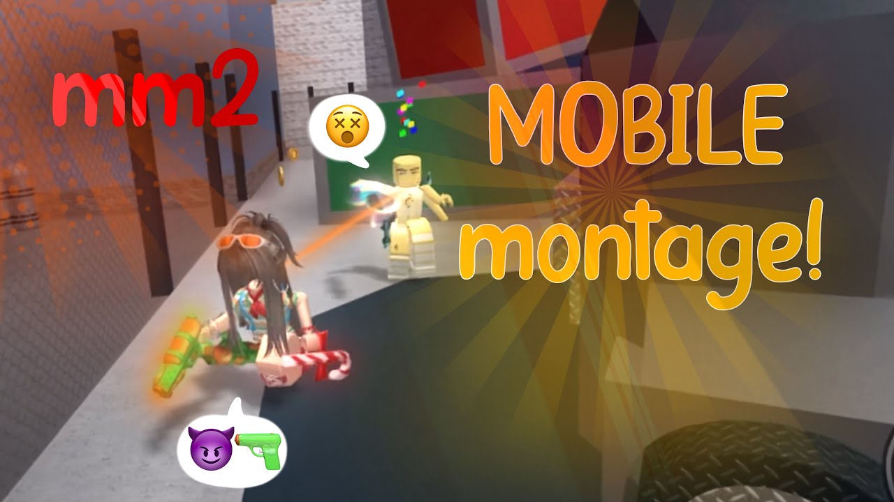 mm2 MOBILE montage! 🔫🔪
