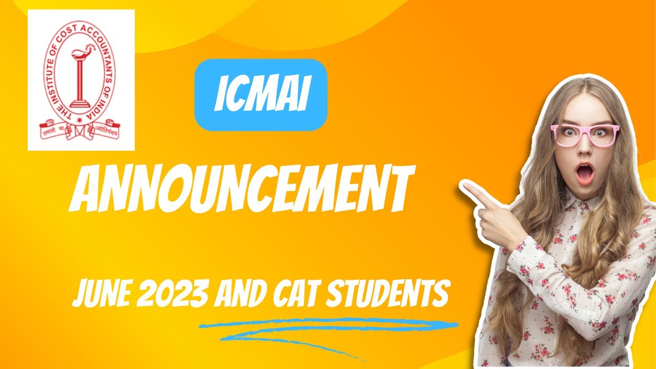 ICMAI Important News | CMA Exam July 2023 | Correction Window Open? | Foundation, Inter & Final