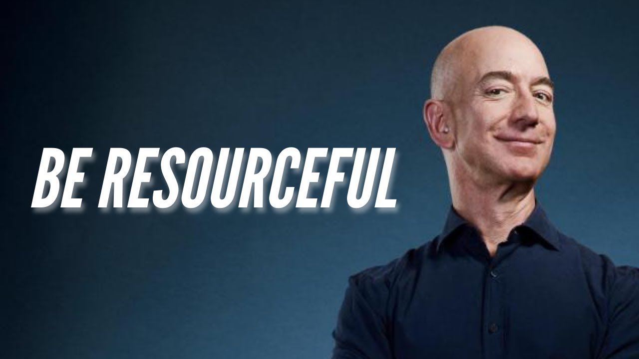 Be Resourceful  | Jeff Bezos | Yalghaar