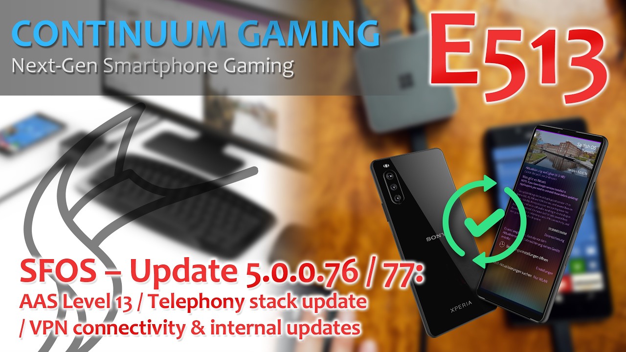 New Sailfish OS Update 5.0.0.76/77 live on camera! (Continuum Gaming E513)