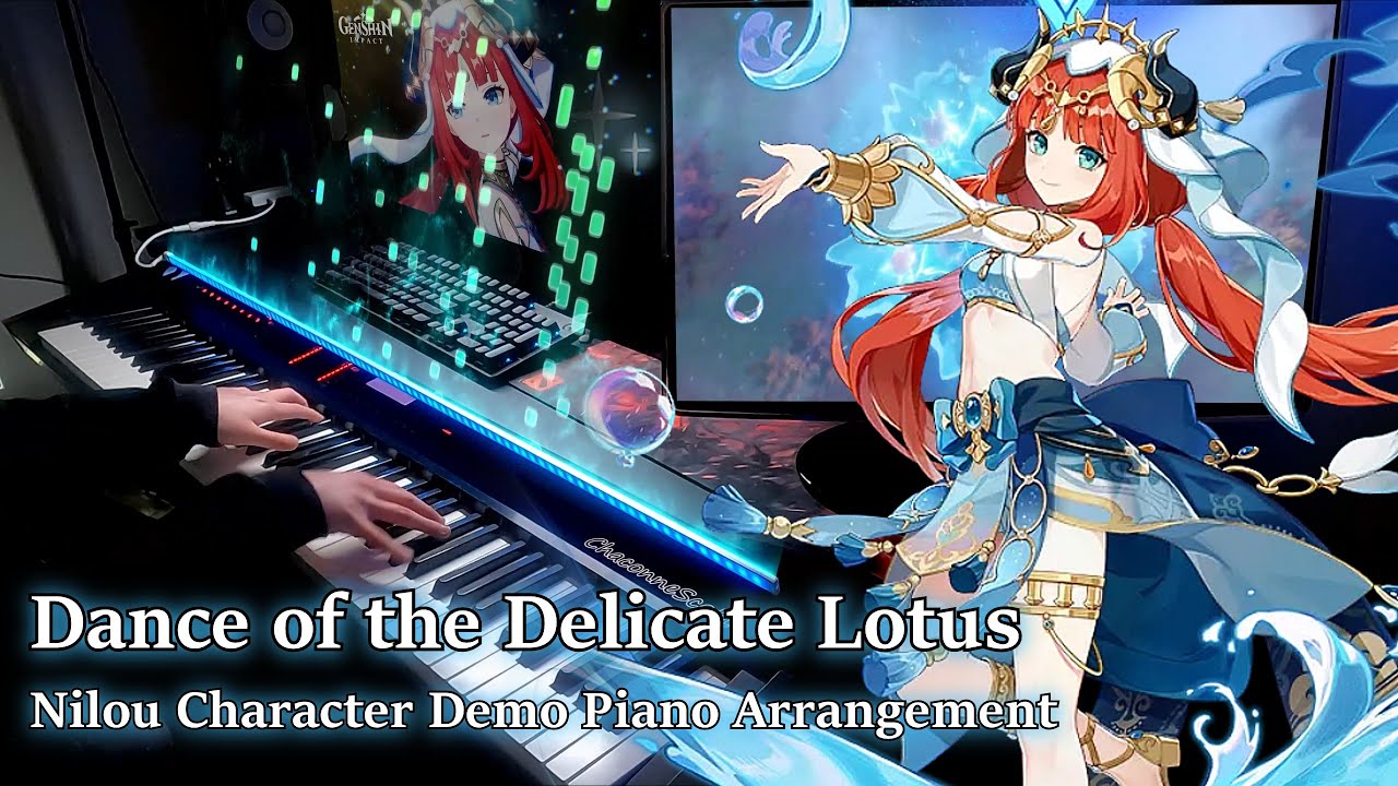 Nilou: Lotus of Haftkarsvar/Genshin Impact Character Demo Advanced Piano Arrangement
