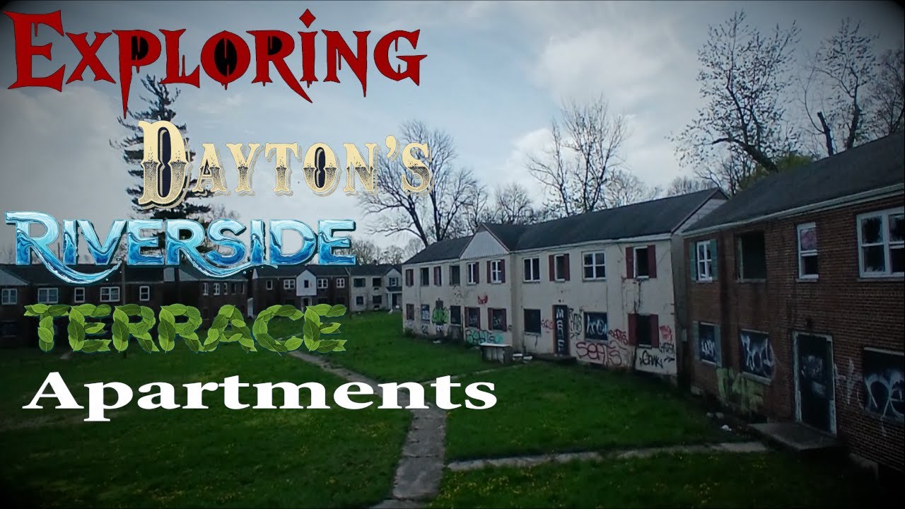Why Was Riverside Terrace Apartments Abandoned? Exploring Dayton's Lost Housing