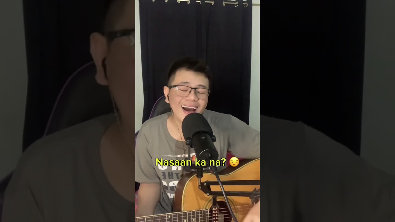 Nasaan ka na 🥺 #DodongCyril #acousticcover #acoustic #opm #highlights