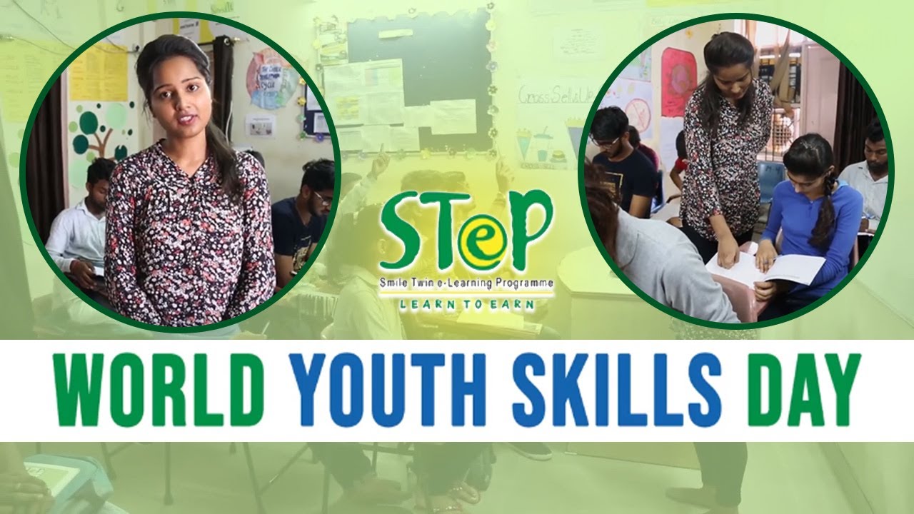 World Youth Skills Day Ft. STeP | The Power OF Women | Smile Foundation