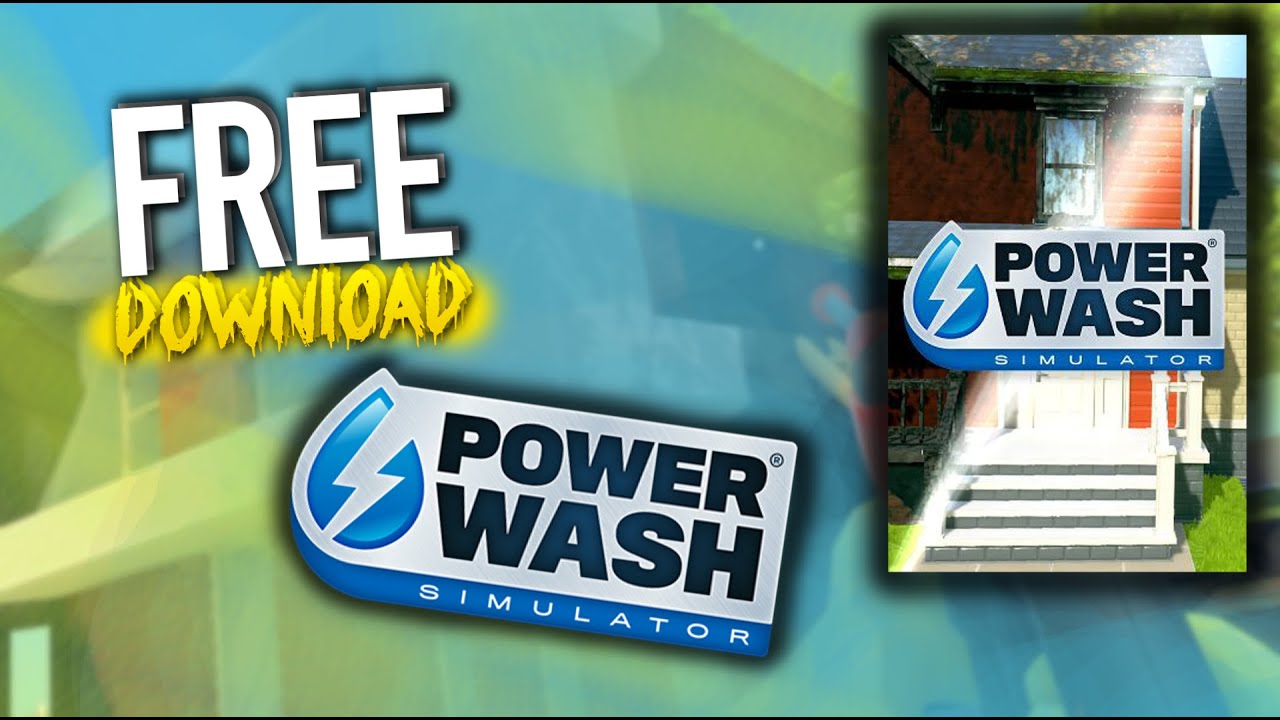 HOW TO GET POWERWASH SIMULATOR FOR FREE *WORKING 2021*