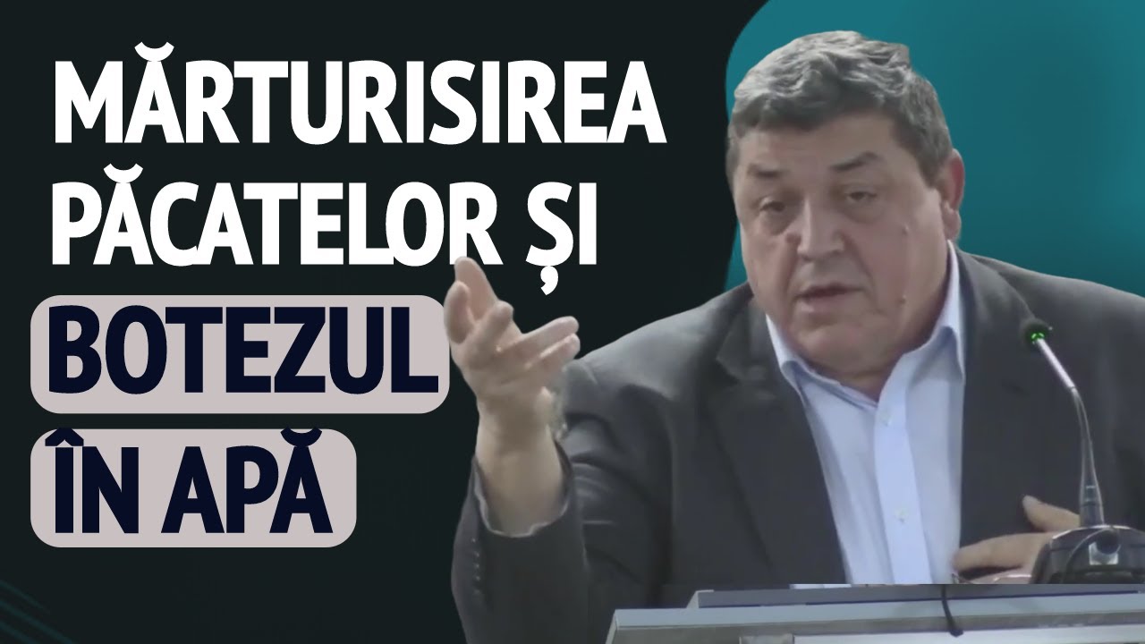 Dragoș Croitoru - Mărturisirea păcatelor și botezul în apă | PREDICĂ 2024