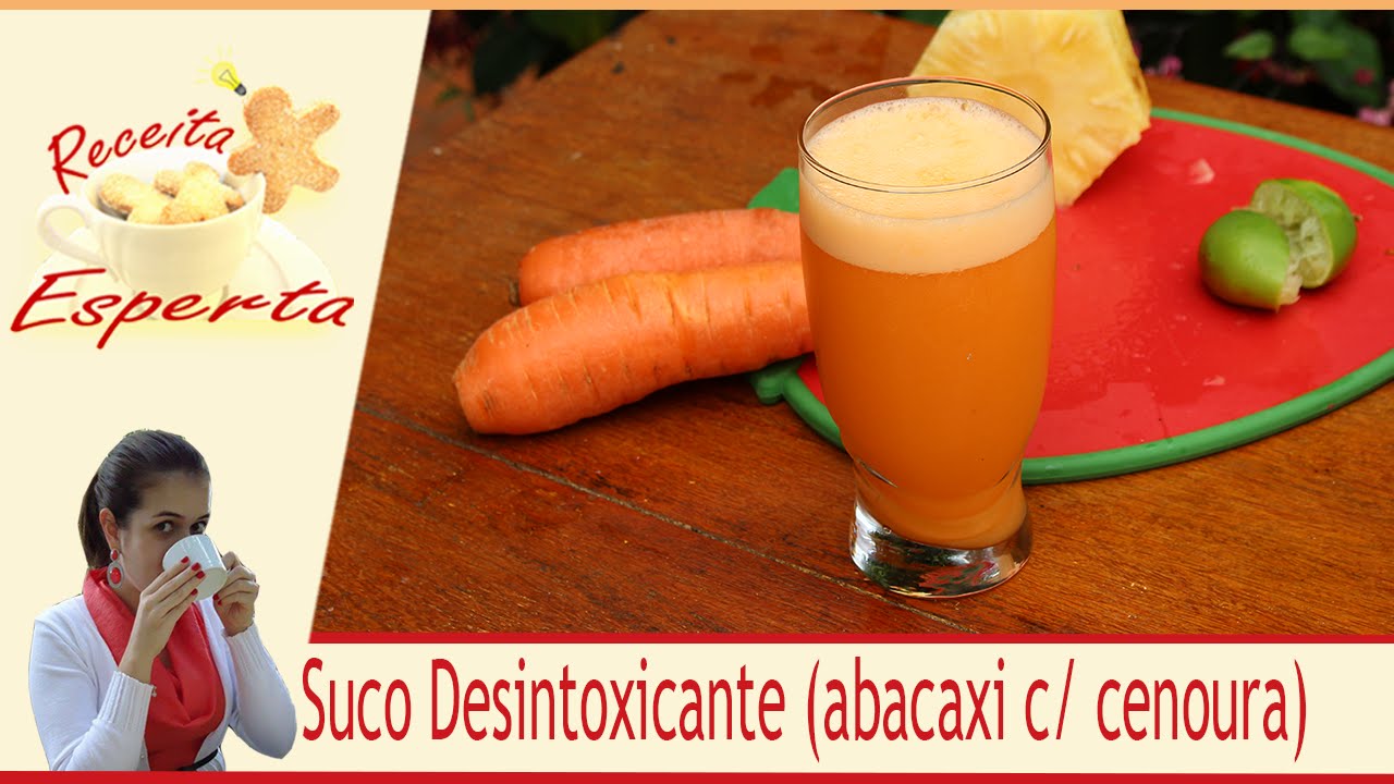 Suco de abacaxi com cenoura desintoxicante | Sucos Detox