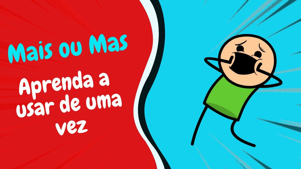 Mais ou Mas - Como usar sem errar - Enem