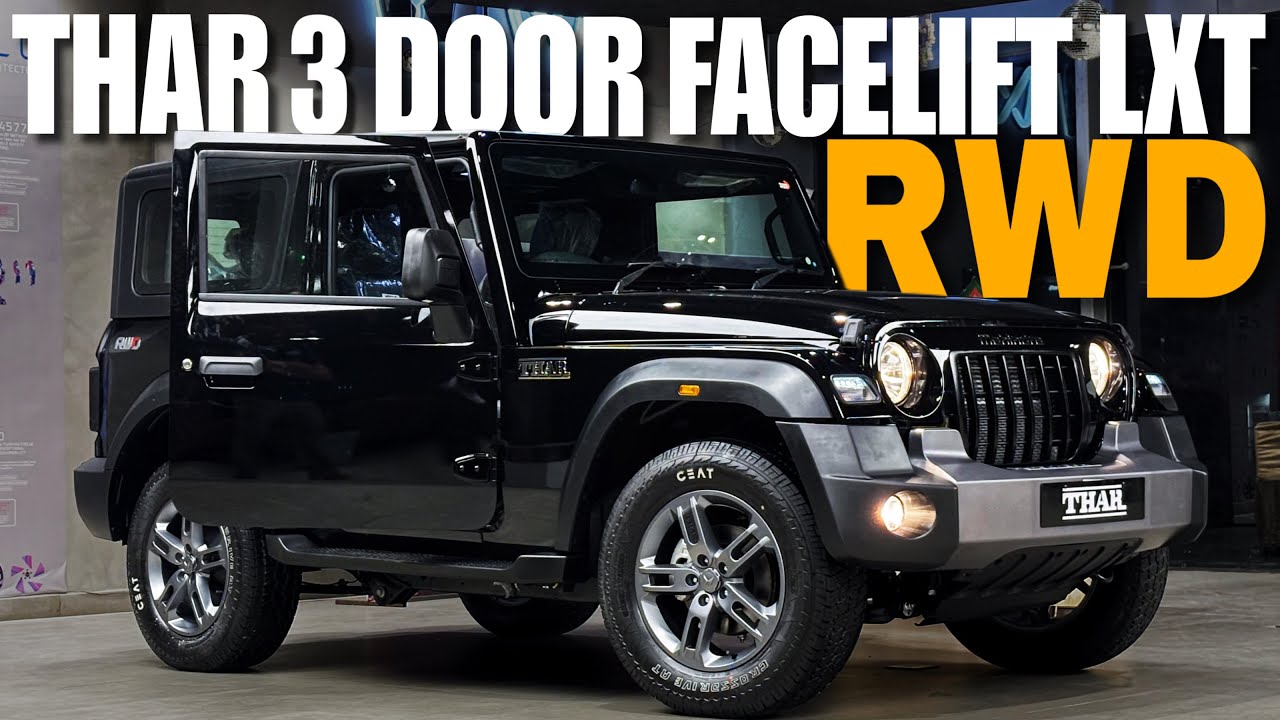 Thar 3 Door Rwd Facelift 2025 Lxt - Best Variant