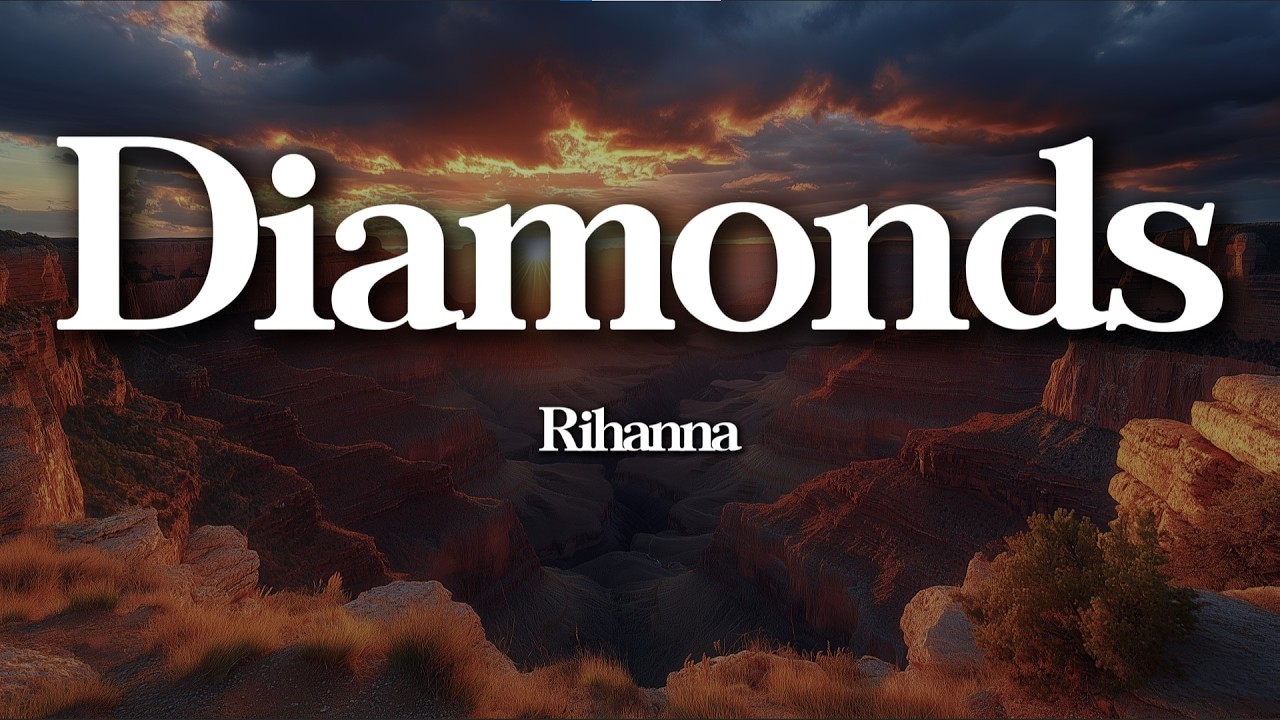 Rihanna – Diamonds (Lyrics) | Empowered Glow