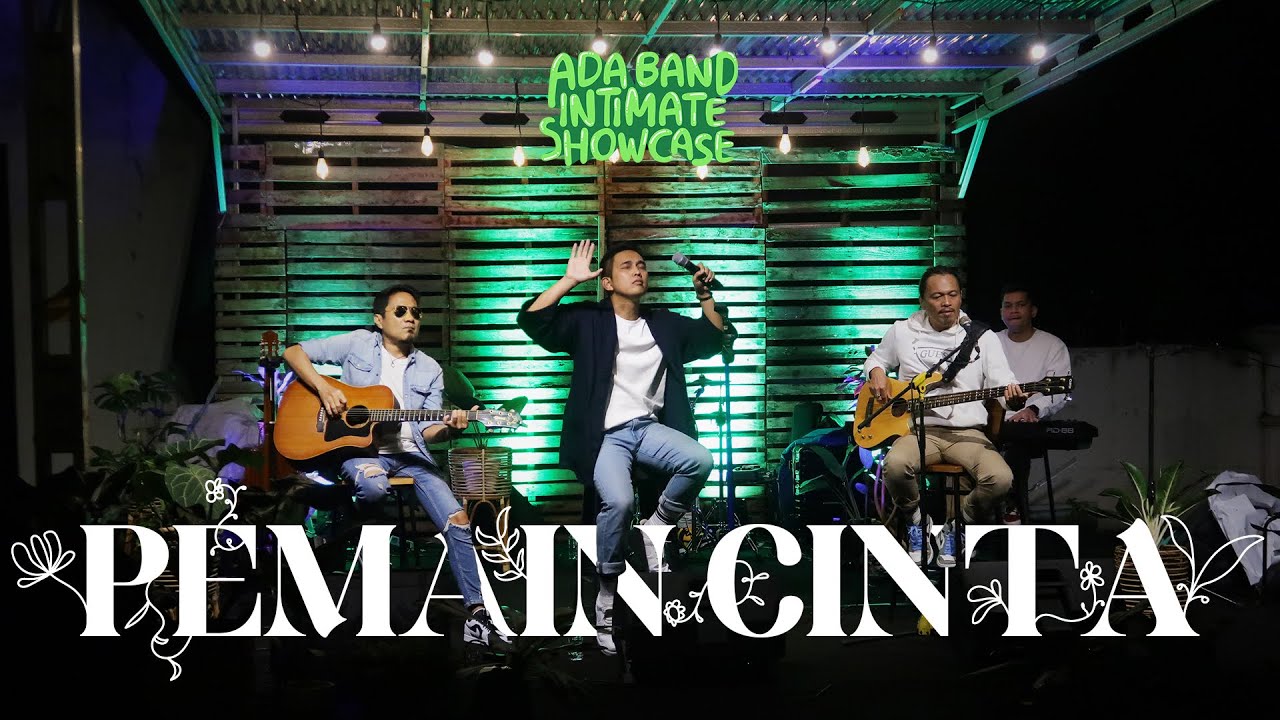 ADA Band - Pemain Cinta (Live Intimate Showcase)