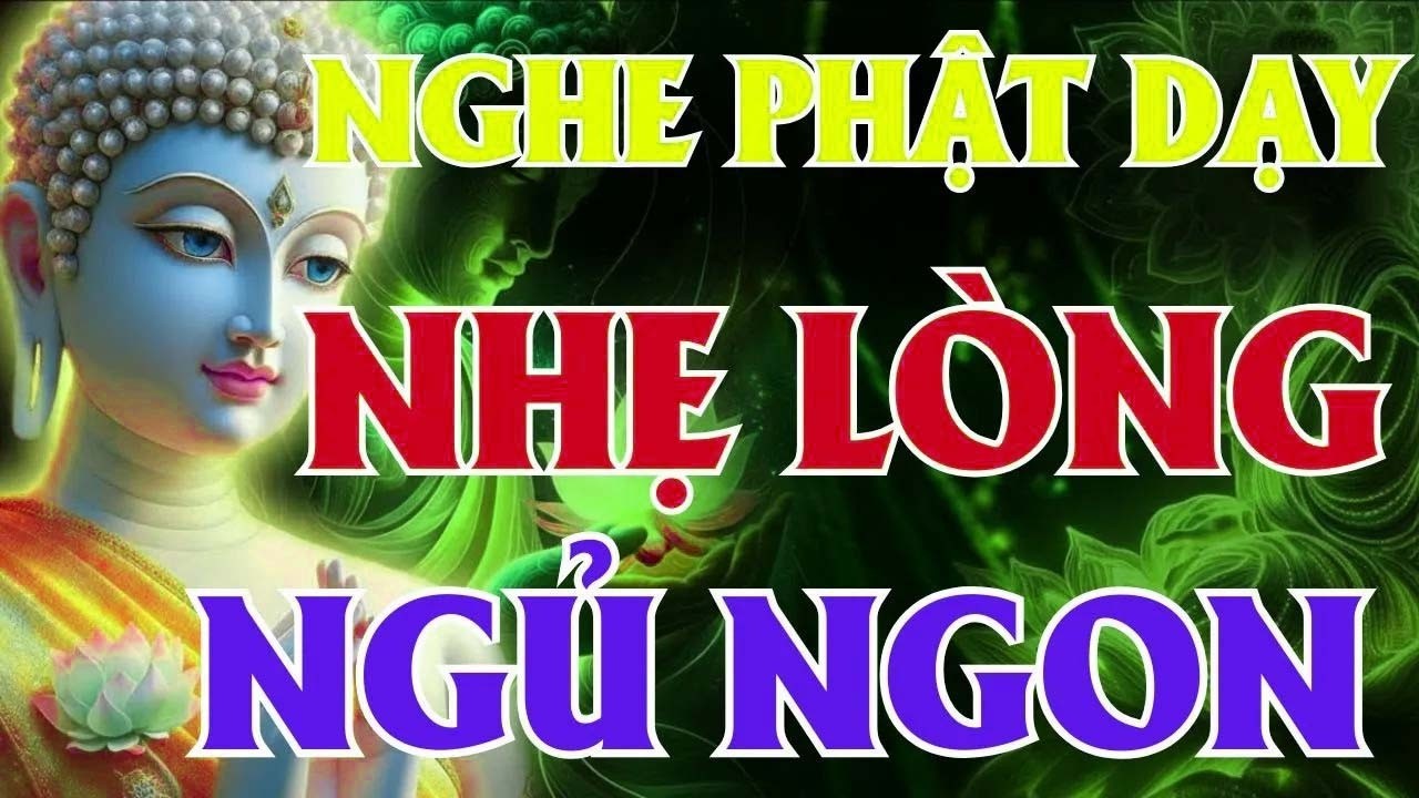 Bí Mật Lời Phật Dạy Mỗi Tối – Thư Thái Tâm Hồn, Mọi Lo Âu Tan Biến _ Lời Phật Dạy