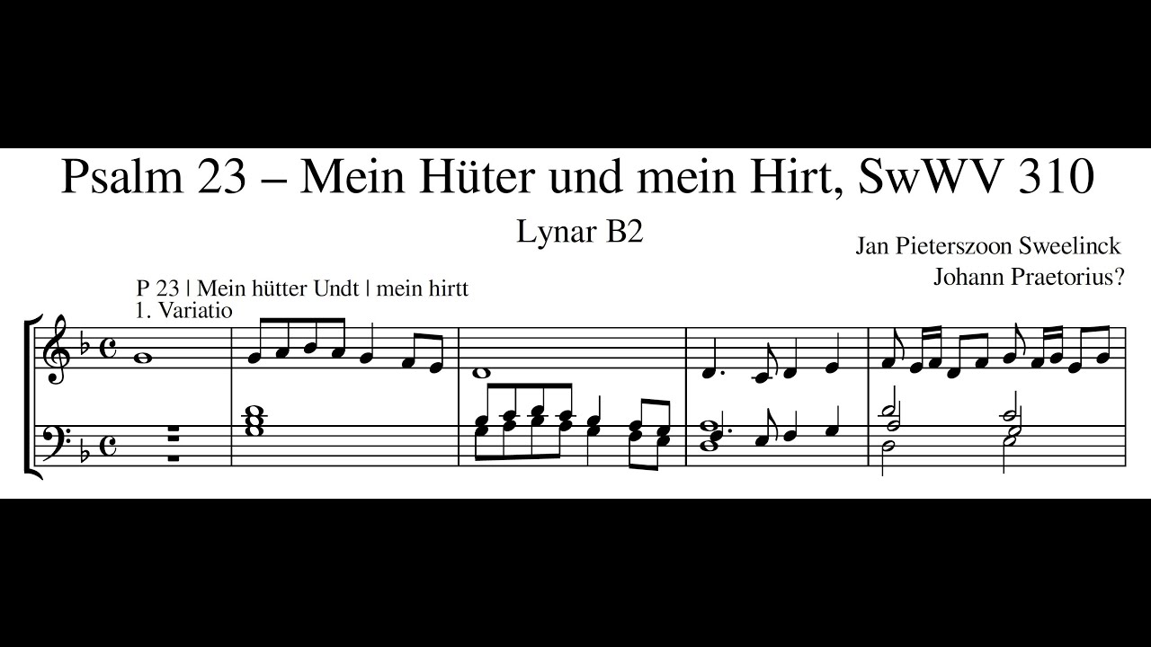 Jan Pieterszoon Sweelinck – Psalm 23 – Mein Hüter und mein Hirt, SwWV 310
