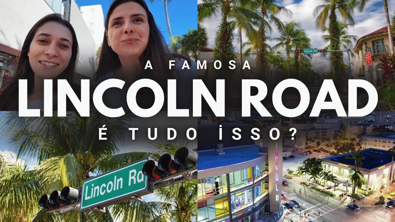 Tudo sobre a LINCOLN ROAD em MIAMI: É realmente tudo isso?