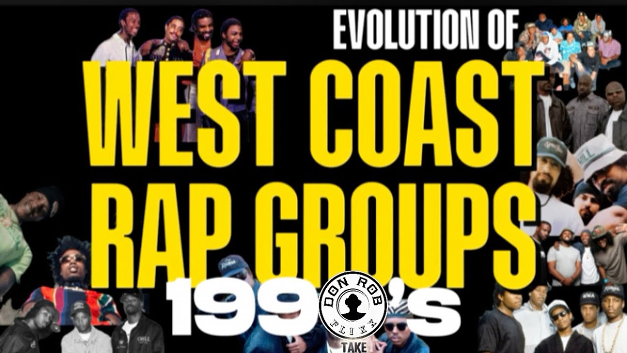 Evolution of West Coast Rap Groups Part II | Don Rob Flixx Take | Ep. 041