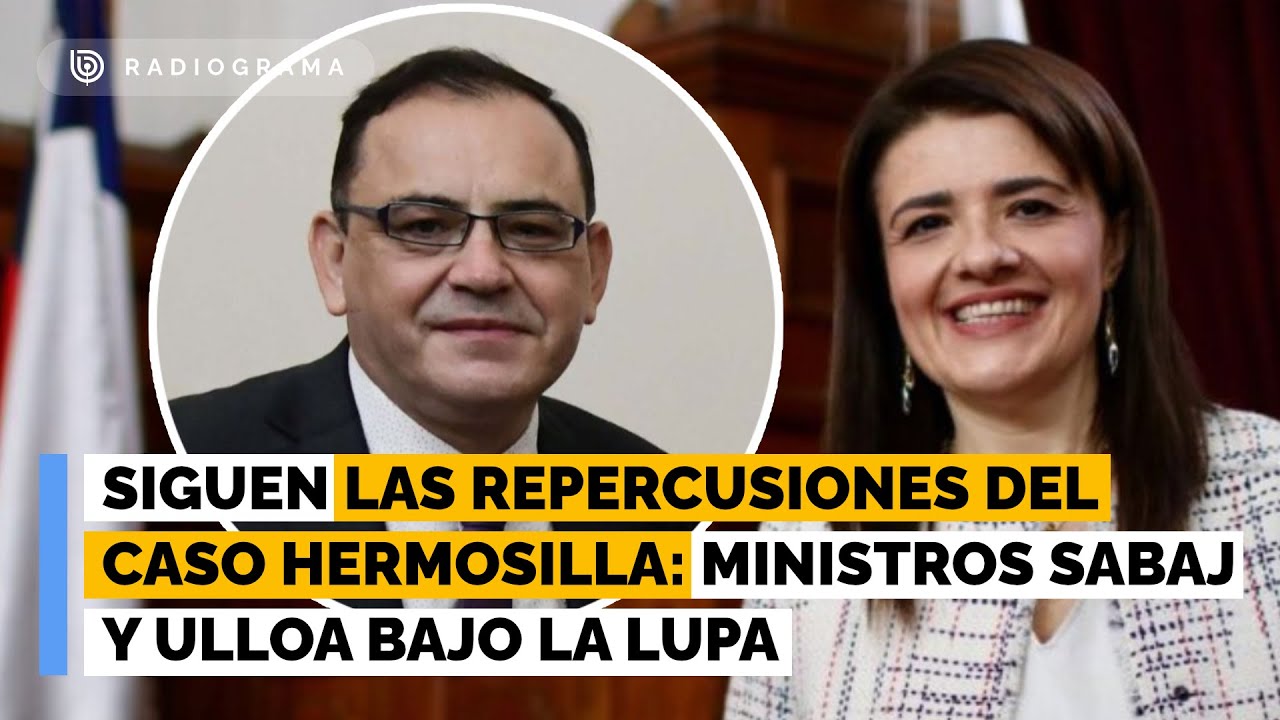 Siguen las repercusiones del caso Hermosilla: ministros Sabaj y Ulloa bajo la lupa