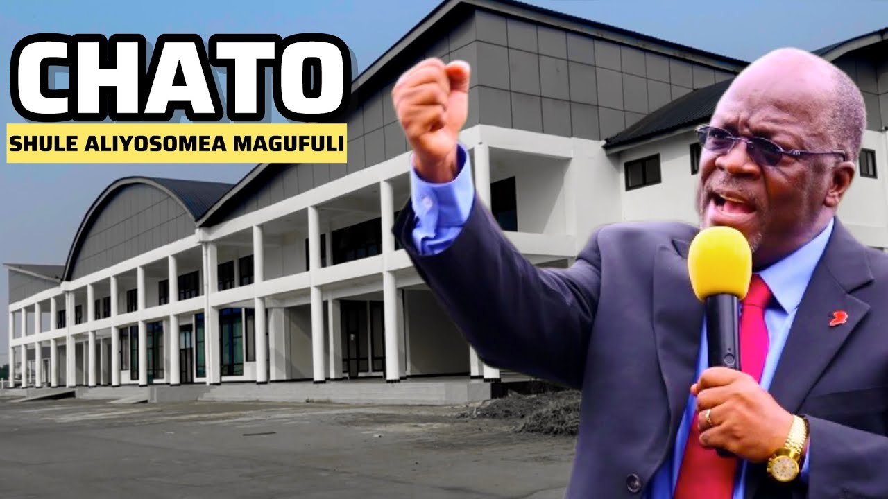 TAZAMA URITHI WA MAGUFULI CHATO SHULE ALIYOSOMEA ,STENDI MPYA,MITAA, HOSPITAL