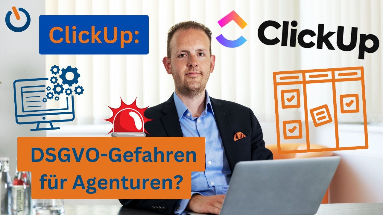 Ist ClickUp DSGVO-konform? Risiken bei Agenturinhabern