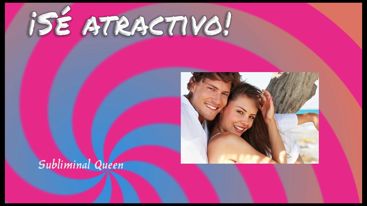 Audio Subliminal Para Ser M&aacute;s Atractivo (Unisex)