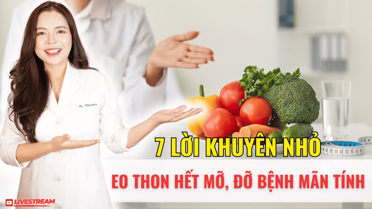 7 lời khuyên nhỏ giúp eo thon hết mỡ - đỡ bệnh mãn tính