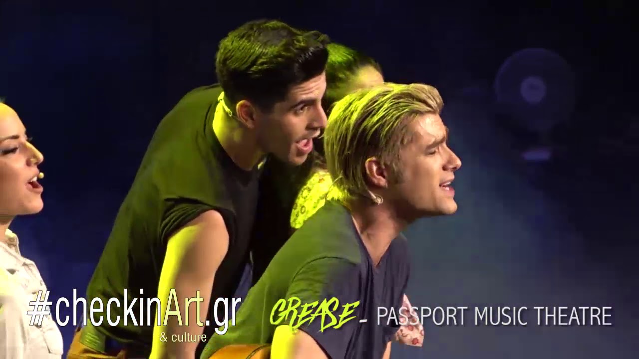 GREASE - PASSPORT MUSIC THEATRE - CHECKINART.GR
