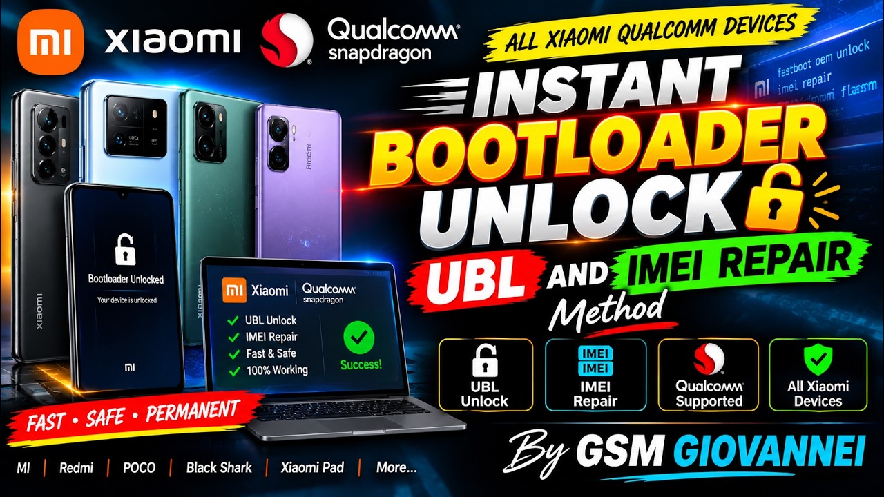 All Xiaomi Qualcomm Devices Instant Bootloader Unlock UBL and IMEI Repair Method