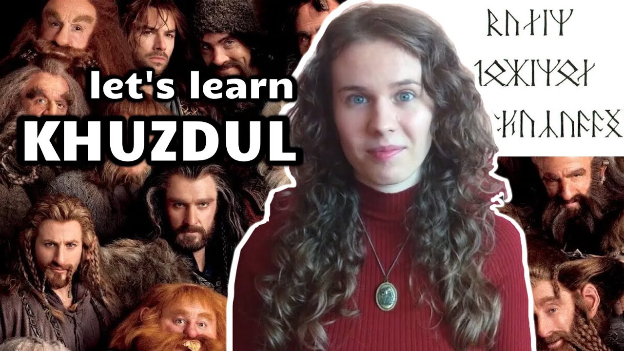 Let's Learn KHUZDUL – Tolkien's Dwarven Language from Lord of the Rings