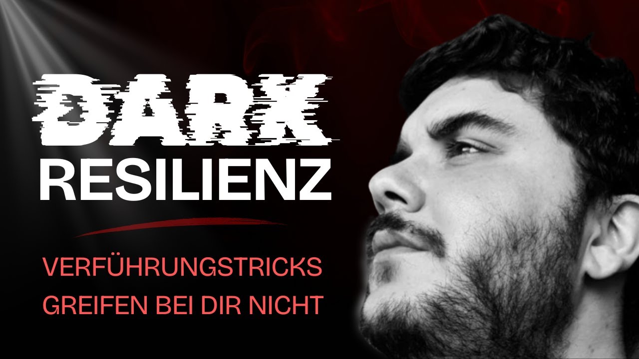 Warum Dark Empathen nicht verführbar sind | Dark Resilienz (4/4)