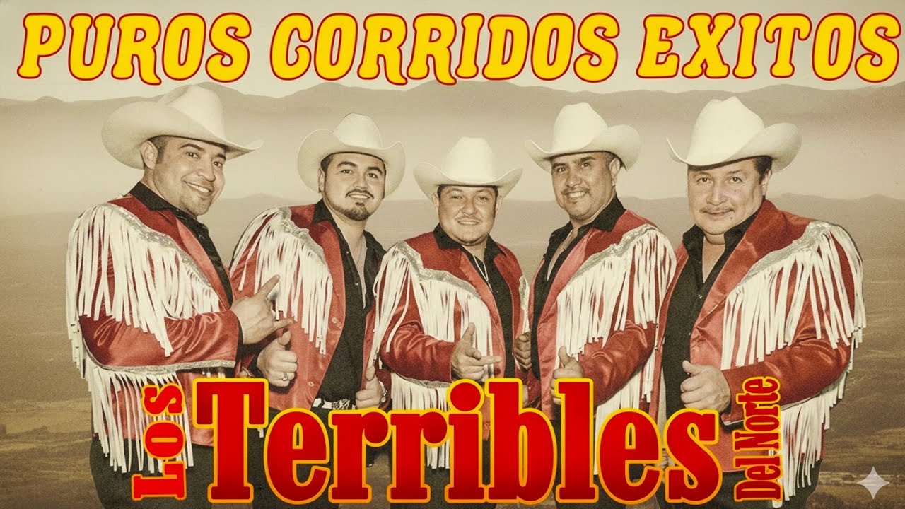 Los Terribles Del Norte – Grandes Éxitos Norteños 🤠 20 Clásicos