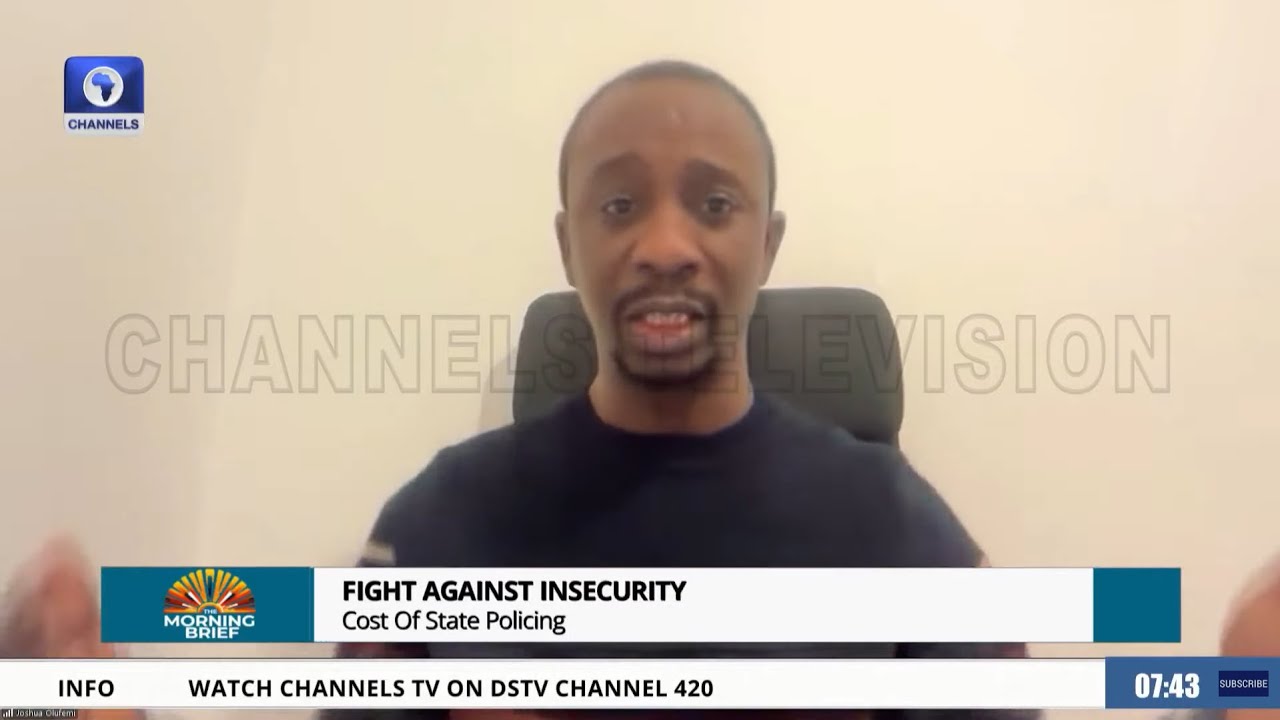 What is the Cost of State Policing in Nigeria? | Morning Brief on Channels TV