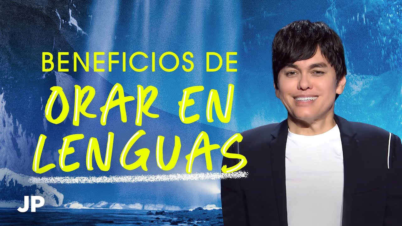 Beneficios de orar en lenguas | Joseph Prince Spanish